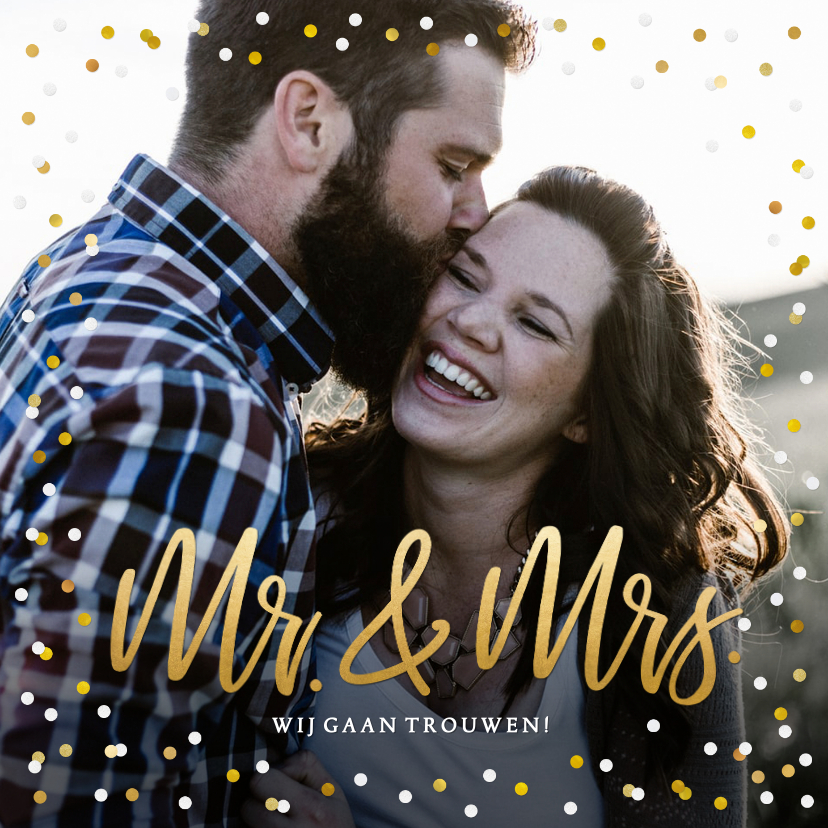 Trouwkaarten - Trouwkaart Mr & Mrs goud - met eigen foto en confetti kader