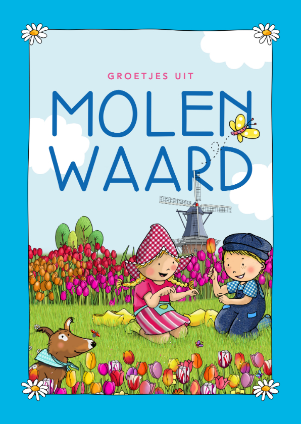 Vakantiekaarten - Fien & Teun Groetjes uit Molenwaard