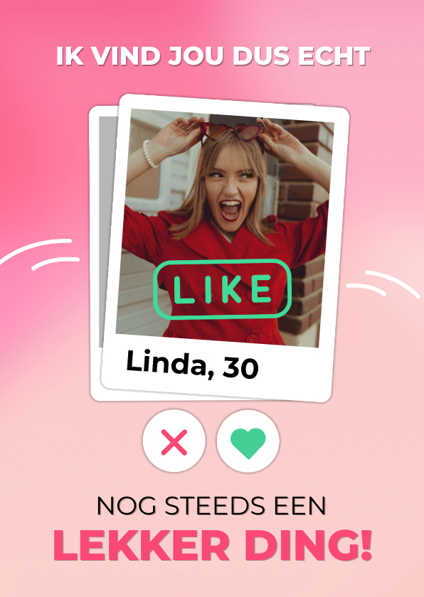 Valentijnskaarten -  Grappige roze valentijnskaart met foto en naam tinder like