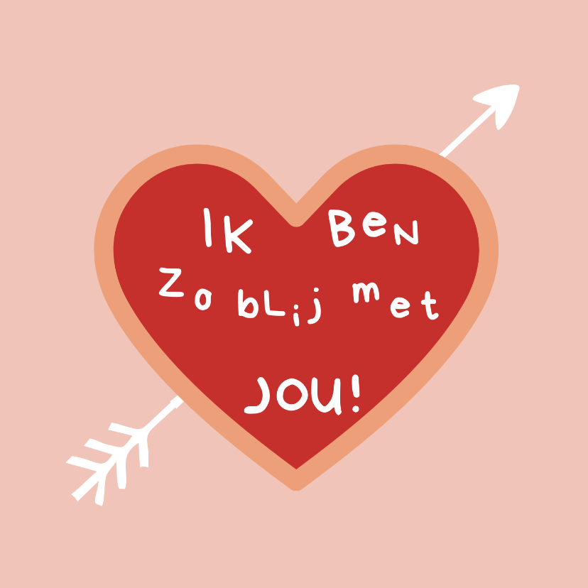 Valentijnskaarten - Lieve Valentijnskaart - Ik ben zo blij met jou!2