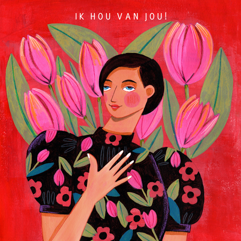 Valentijnskaarten - Valentijnskaart vrouw met tulpen Ik hou van jou