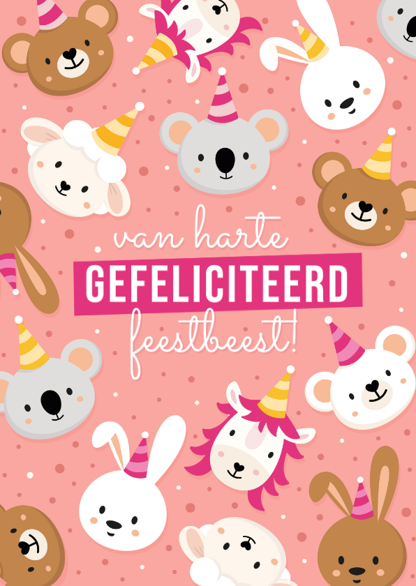 Verjaardagskaarten - Lieve dieren verjaardagskaart voor een meisje feestbeest!