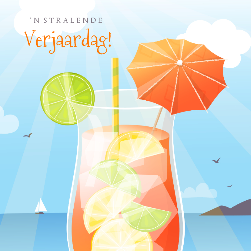 Verjaardagskaarten - Stralende verjaardagskaart zomer zee zon cocktail zeilboot