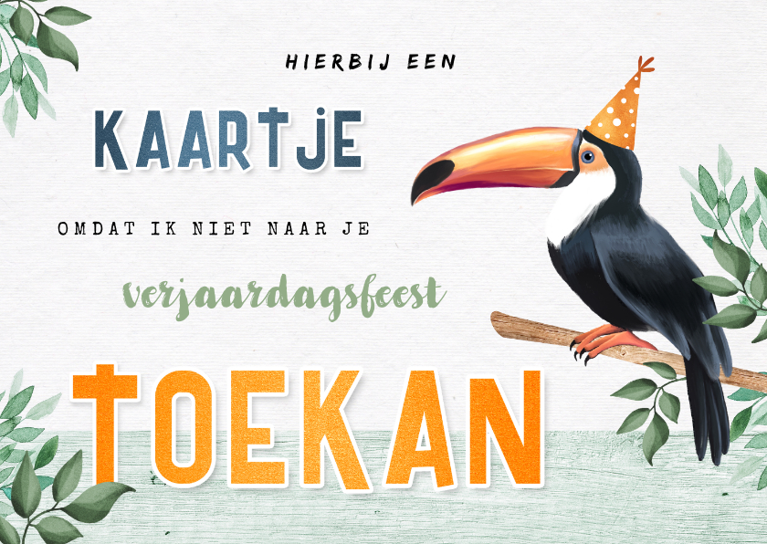 Verjaardagskaarten - Verjaardagkaart felicitatie toekan feest