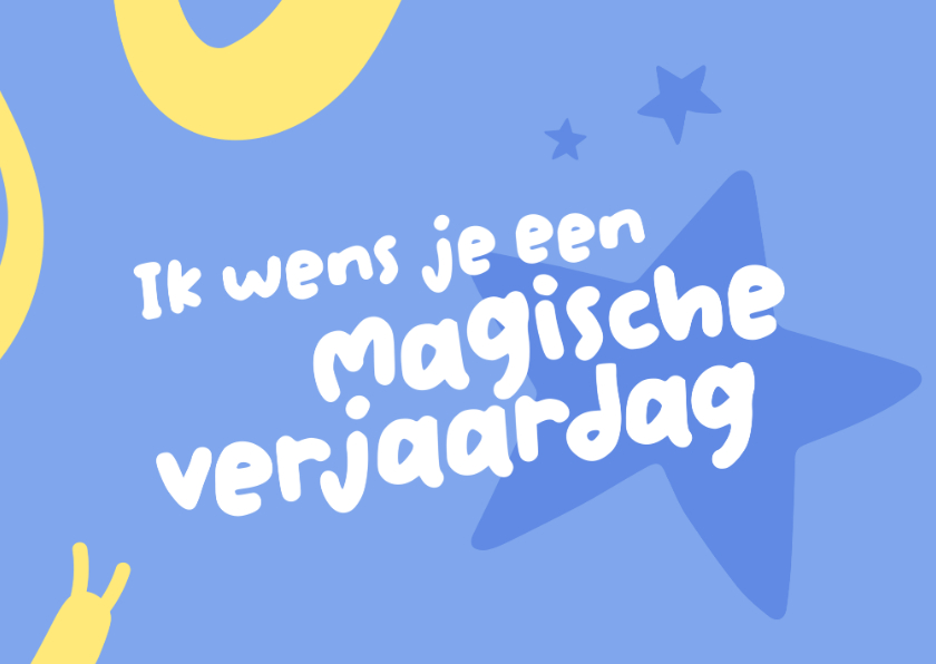 Verjaardagskaarten - Verjaardagskaart - Een magische verjaardag