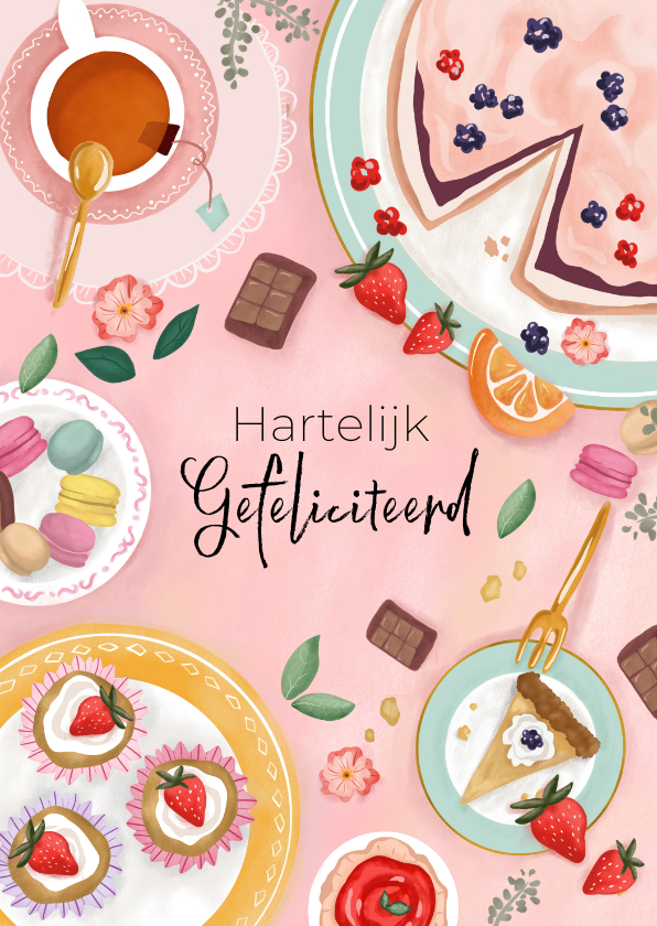 Verjaardagskaarten - Verjaardagskaart felicitatie met gebak taart en lekkernijen