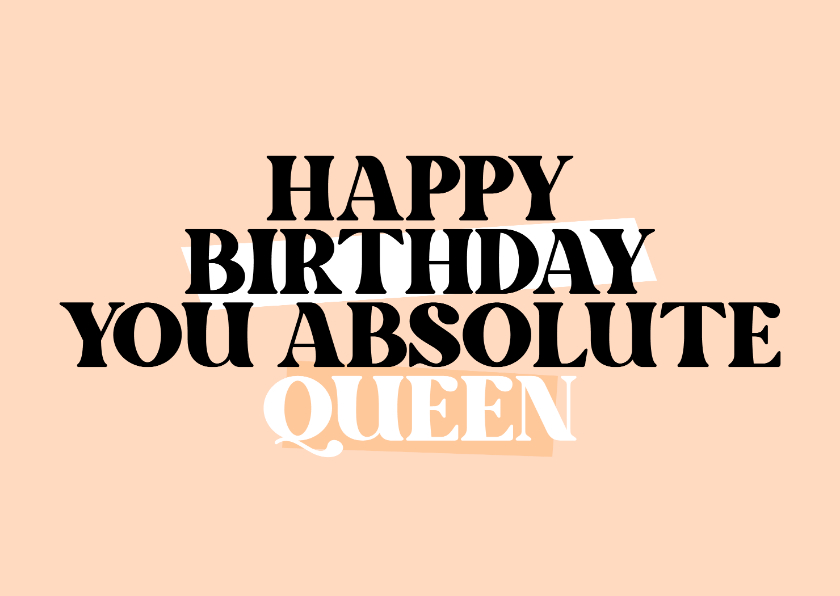 Verjaardagskaarten - Verjaardagskaart happy birthday queen hip zalmroze