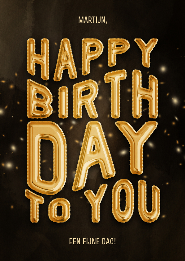 Verjaardagskaarten - Verjaardagskaart 'Happy Birthday to You' gouden folieballon