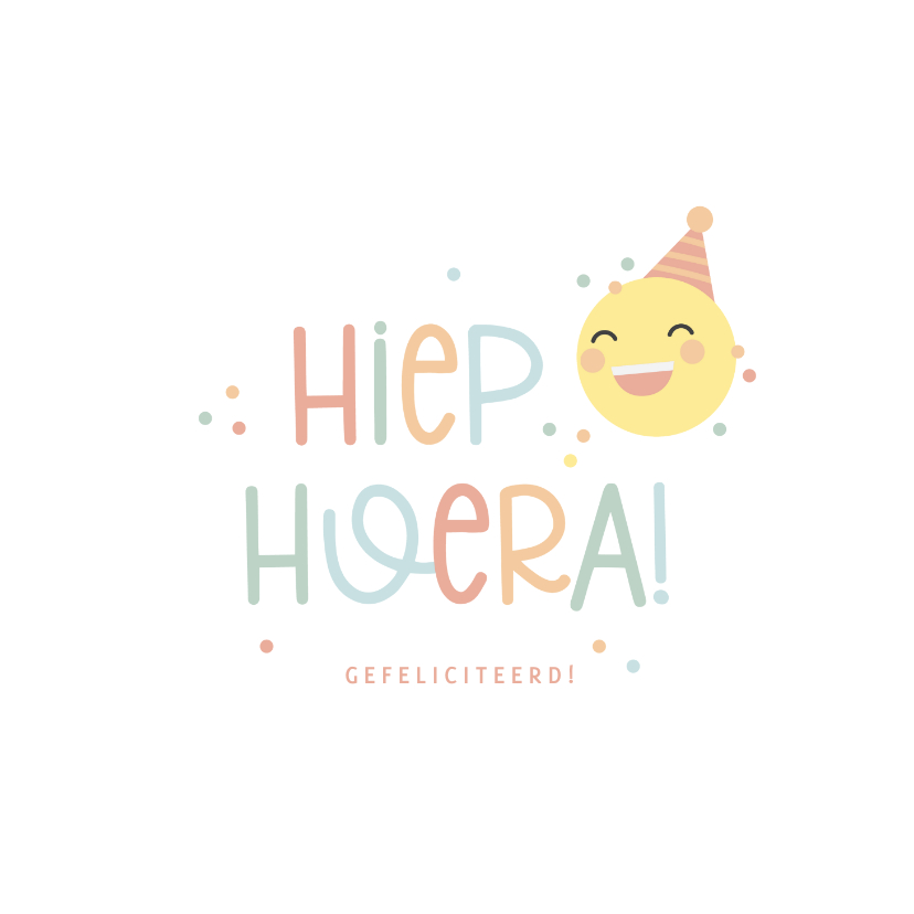 Verjaardagskaarten - Verjaardagskaart hiep hoera emoji en confetti