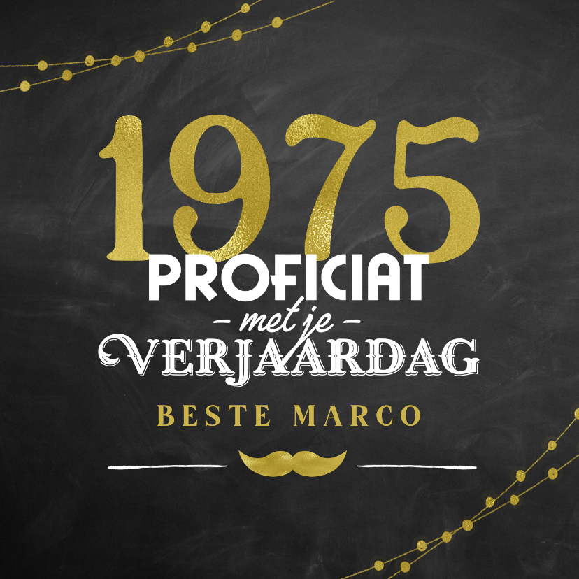 Verjaardagskaarten - Verjaardagskaart man 50 jaar stoer krijtbord snor goud 1975