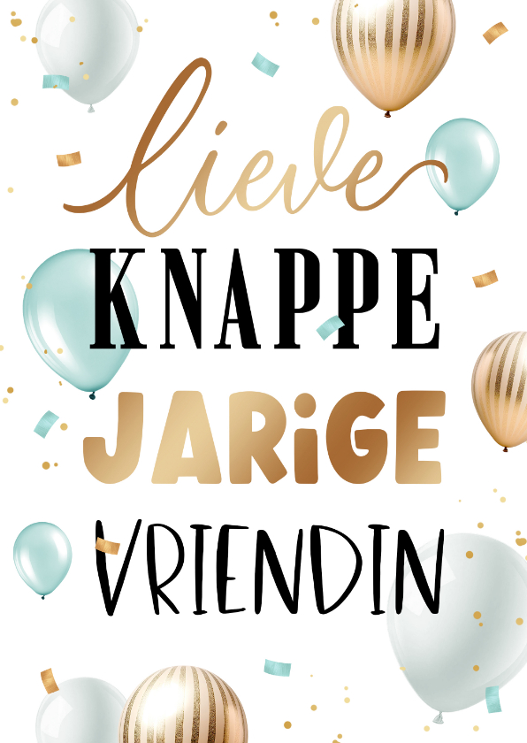 Verjaardagskaarten - Verjaardagskaart vriendin ballonnen confetti goud liefde