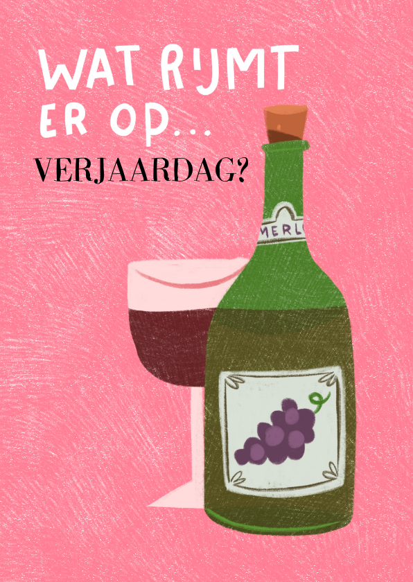 Verjaardagskaarten - Verjaardagskaart wat rijmt er op verjaardag?