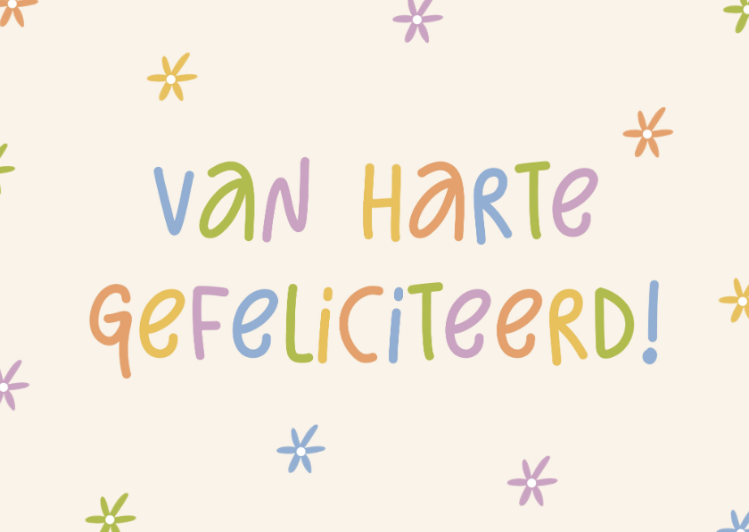 Verjaardagskaarten - Verjaardagskaartje van harte gefeliciteerd gekleurde bloemen