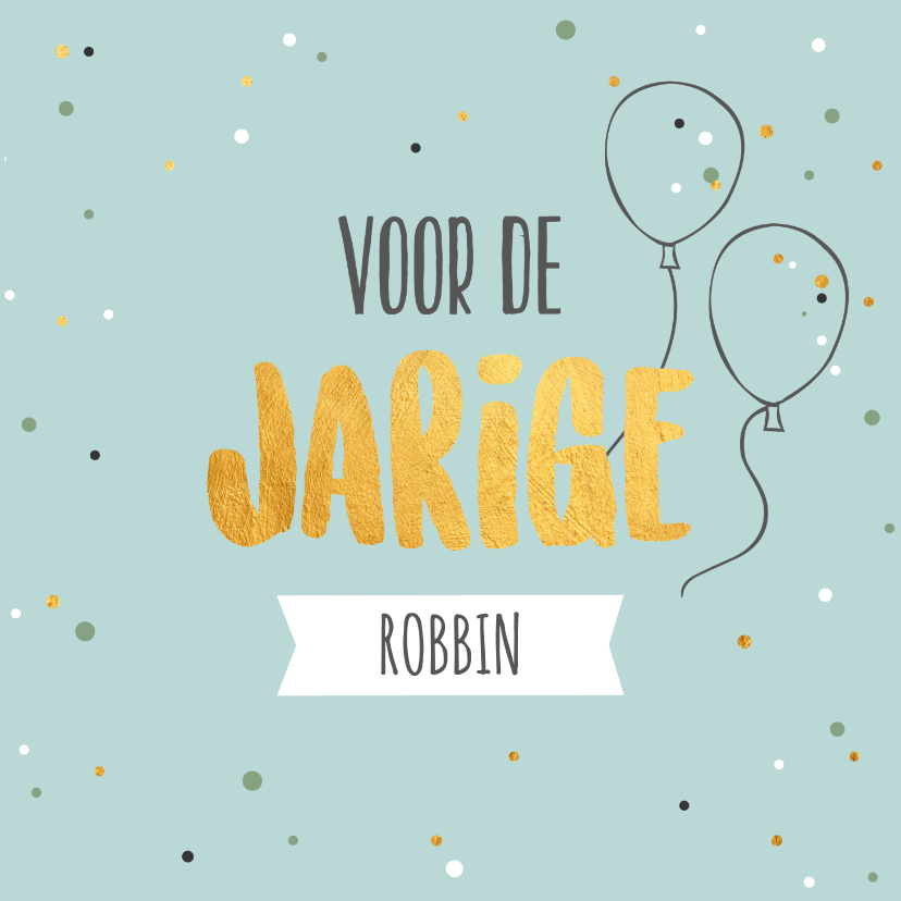 Verjaardagskaarten - Voor de jarige een felicitatiekaart