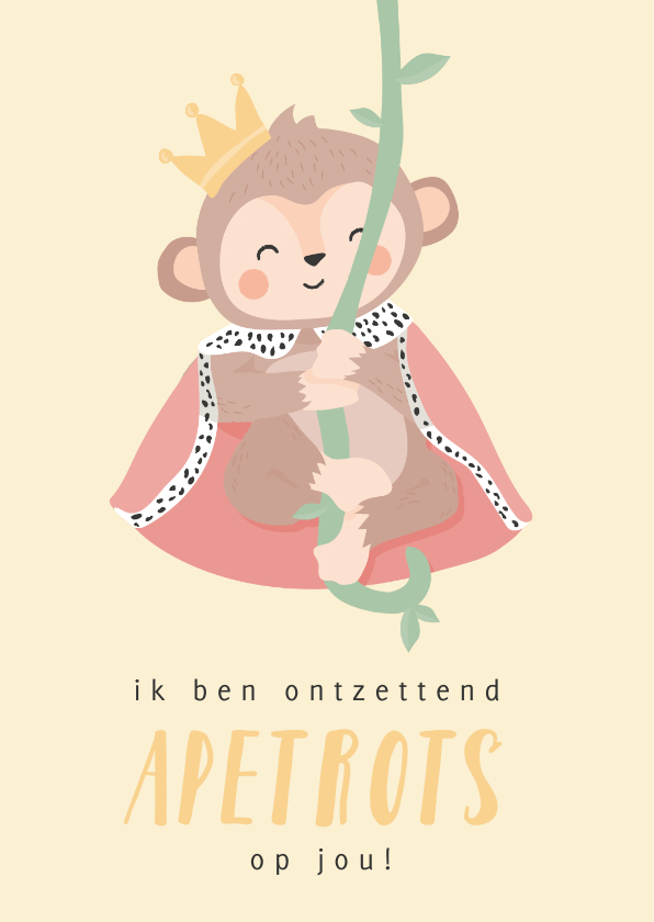 Wenskaarten - Gele kaart met getekende aap 'apetrots op jou'!