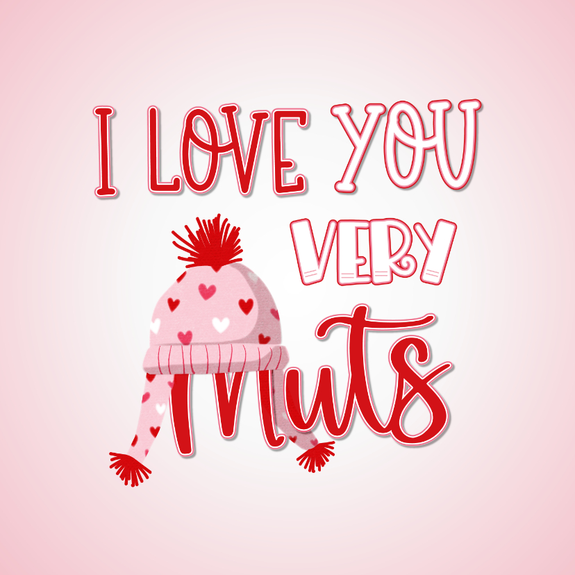 Wenskaarten - Grappige liefdekaart I love you very muts illustratie