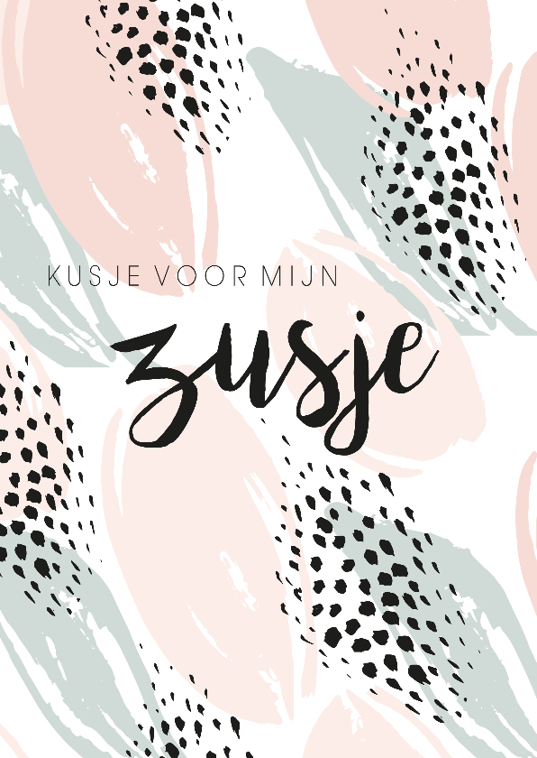 Wenskaarten - Kaart 'Kusje voor mijn zusje'