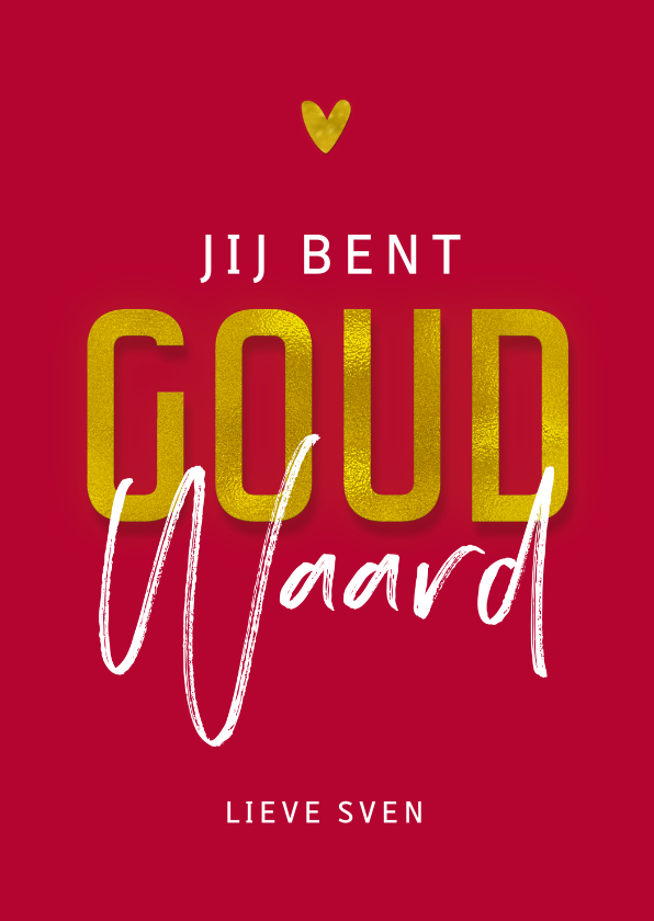 Wenskaarten - Liefdekaart jij bent goud waard hartjes foto bedankt