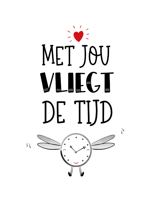 Wenskaarten - Liefdekaart met jou vliegt de tijd met leuke illustratie