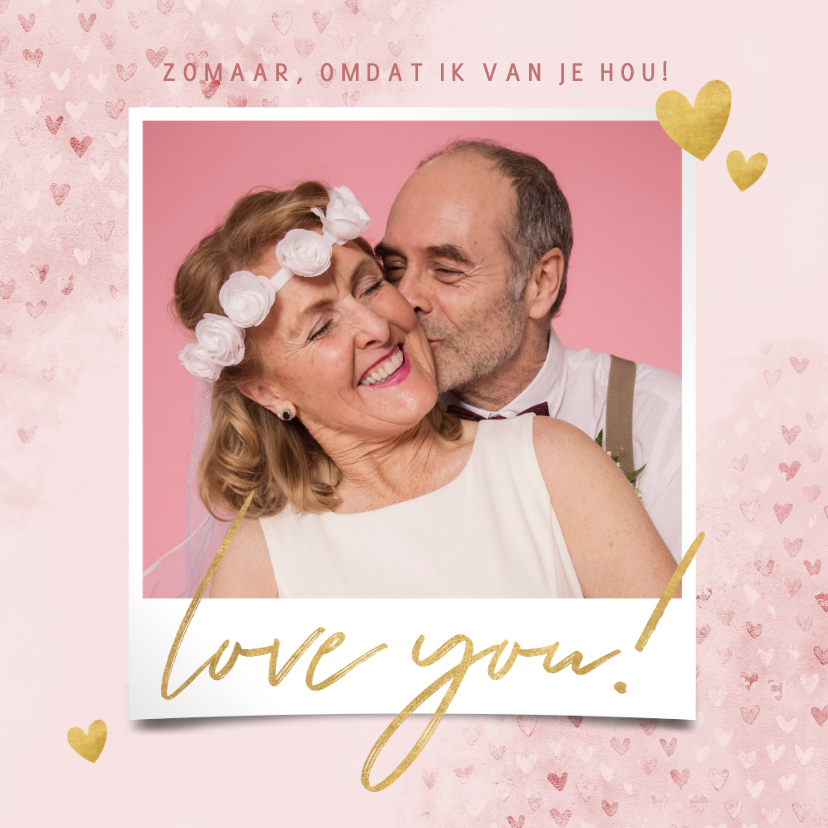 Wenskaarten - Lieve zomaar fotokaart hartjes, gouden Love You!, grote foto