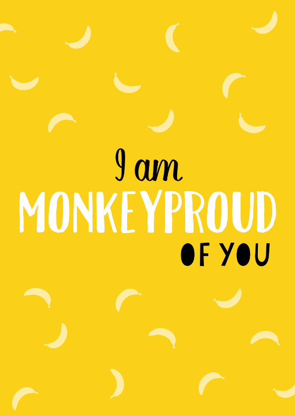 Wenskaarten - Monkeyproud of you geel - DH