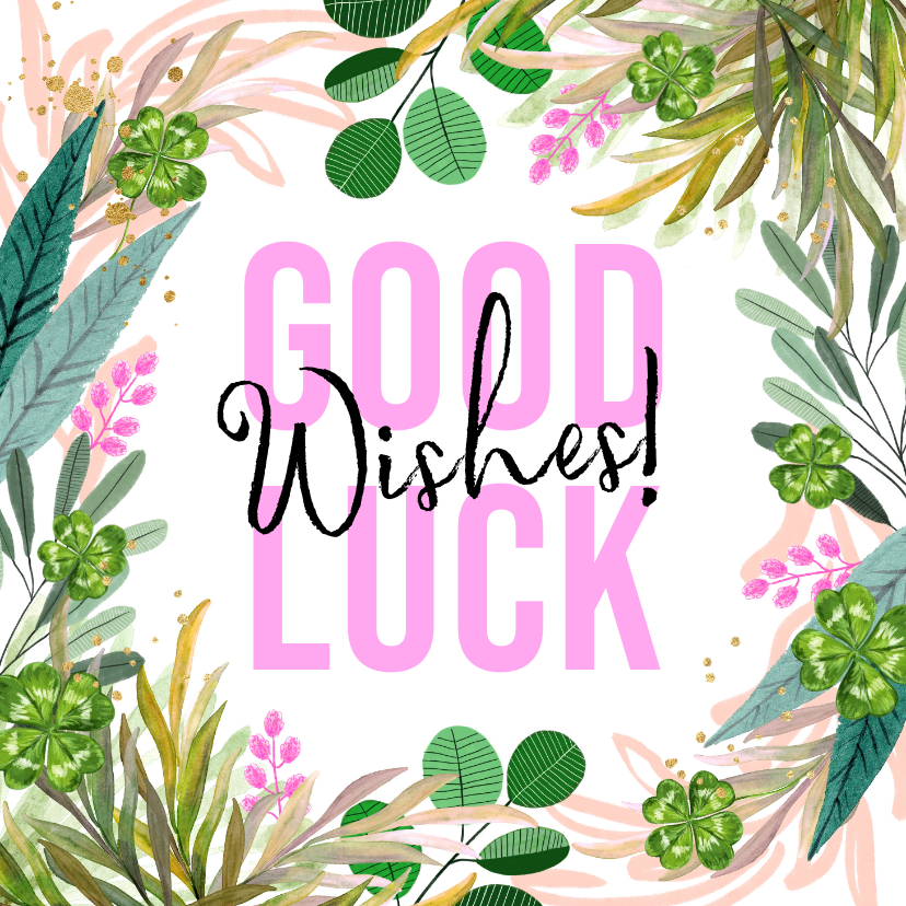 Wenskaarten - Trendy succeskaart botanisch good luck wishes klavertje vier