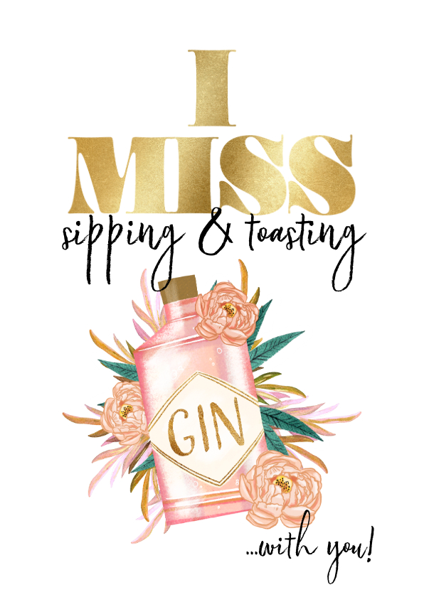 Wenskaarten - Trendy wenskaart mis je sipping & toasting illustratie gin