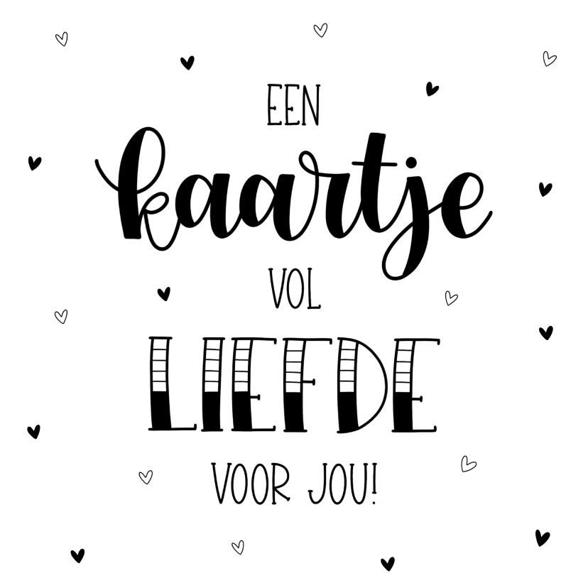 Wenskaarten - Wenskaart een kaartje vol liefde voor jou