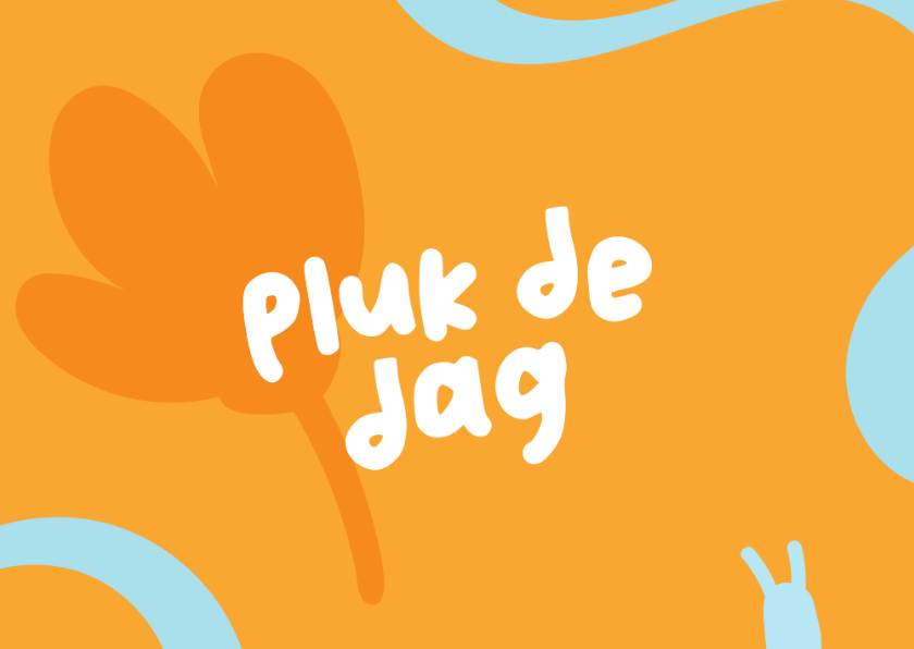 Wenskaarten - Wenskaart - Pluk de dag met bloem illustratie