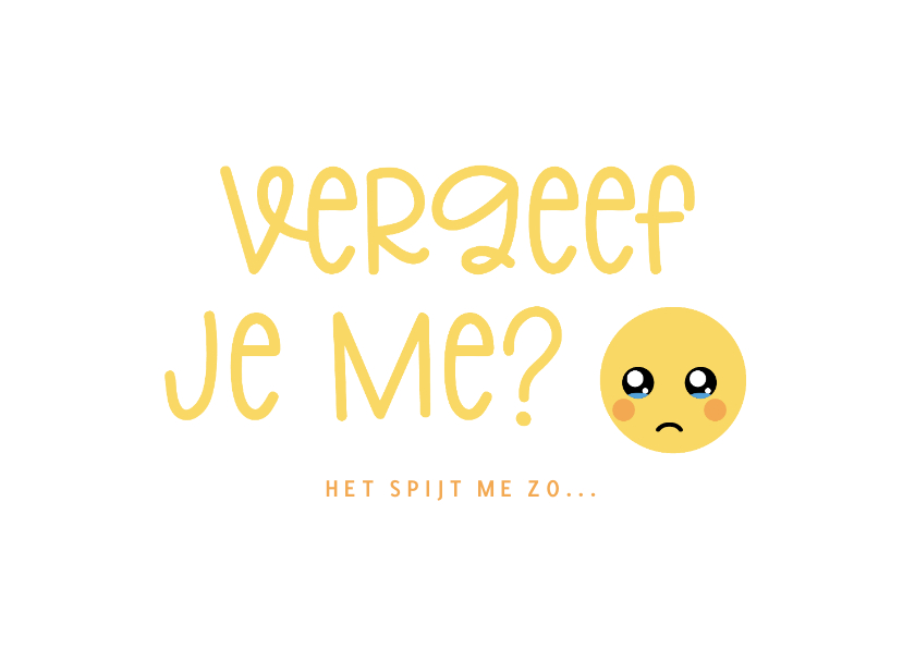 Wenskaarten - Wenskaart vergeef je me met zielige emoji